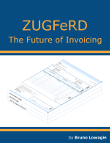 Zugferd: the future of invoicing